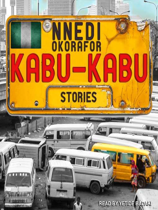 Title details for Kabu Kabu by Nnedi Okorafor - Available